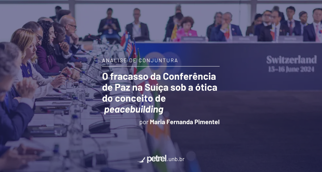 O fracasso da Conferência de Paz na Suíça sob a ótica do conceito de peacebuilding